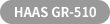 HAAS GR-510